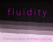 FokiaNou Art Space Presents “Fluidity”