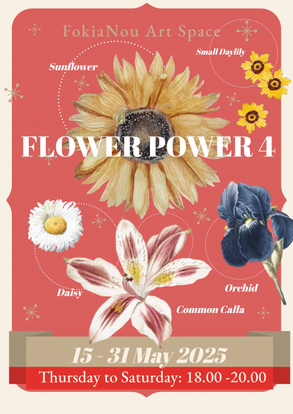 Flower Power 4 Group Show At FokiaNou Art Space