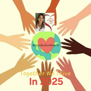 Together We Thrive In 2025 &amp; Beyond: A Journey With Valia Radiant Hearts