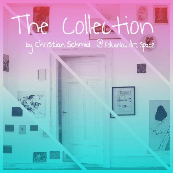 The Collection ~Multiple Media Art Exhibition At FokiaNou Art Space