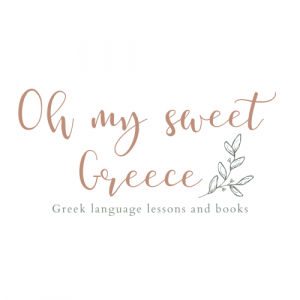 Oh my sweet Greece – Learn Greek &amp; Speak With Confidence