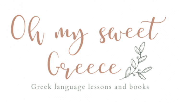 Oh my sweet Greece – Learn Greek & Speak With Confidence