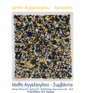 “Symvanta/Episodes”, Ianthi Aggelioglou at Fokianou Art Space