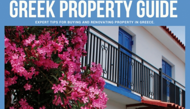 Greek Property Guide - Expert Tips For Buying And Renovating Property In Greece