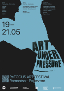 ReFOCUS Art Festival: “Art Under Pressure”