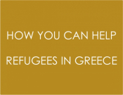 Refugees In Greece ~ How You Can Help!